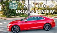 2018 AUDI S5 COUPE - First Drive and Full Review