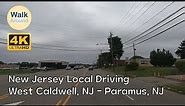 【4K60】 Driving - New Jersey Local Driving: West Caldwell - Paramus