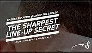 Barber Tip #03: HOW TO MASTER THE SHARPEST LINE-UP - #RichMinisodes Ep. 24