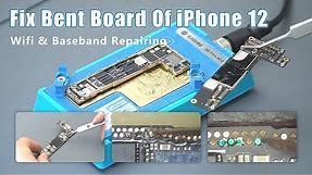 iPhone 12 Bend Board Repair, Restore Wifi and Baseband(Signal) By Recover Damaged Solder Pads