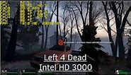 Left 4 Dead - Intel HD 3000 - Core i5 2450m - 4GB RAM