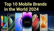 BEST 10 MOBILE PHONE COMPANIES IN THE WORLD | SMARTPHONE COMPANIES 👉📱📱💯