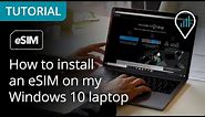 How to install an eSIM on my Windows 10 laptop (Official tutorial from Ubigi)