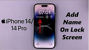 iPhone 14/14 Pro: How To Add Your Name To Lock Screen