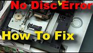 How to Fix CD or DVD Player No Disc Error - won't play cd