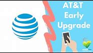 AT&T's New Installment Plan and Early Upgrade Policy
