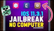Jailbreak iOS 11.3.1 NO Computer - Electra & EASY!