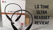LG Tone Ultra Bluetooth Headset Review!
