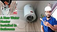 A New Water Heater Installed In Bathroom | Heater Installation In Bathroom | Installing A New Water