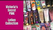 Victoria's Secret PINK Lotion Collection