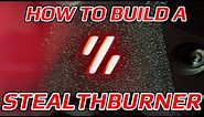 The Stealthburner Is Here: A Shockingly Simple Complete Build Guide