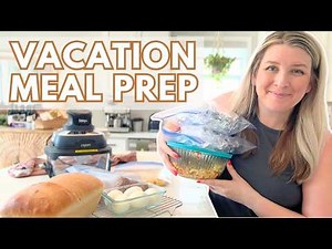 These Make-Ahead Vacation Meals Save Time and Money | HOTEL AND AIRBNB MEAL IDEAS