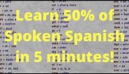 Spanish Words - 100 Most Common Words Translated - Covering 50% of Spoken Conversation!
