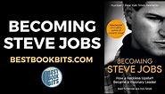 Becoming Steve Jobs | Brent Schlender and Rick Tetzeli | Book Summary