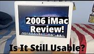 2006 iMac Review in 2023!