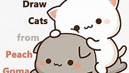 How to Draw Super Cute Kawaii Cats from Peach Goma Easy Step by Step Drawing Tutorial
