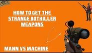 TF2: How to get the Botkiller Weapons (Mann vs Machine)