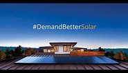 Demand Better Solar