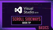 Shift+Scroll Sideways in Visual Studio | Quick Guide | SideScroller
