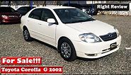 Toyota Corolla G 2002 Model | Toyota Corolla G Review | Corolla G For Sale | Right Review