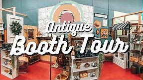 TOUR MY ANTIQUE BOOTH | Antique Mall Booth Display Ideas