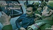How the 2G Scam Came to Be
