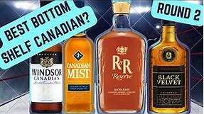 Best Budget CANADIAN Whisky? Windsor v Canadian Mist v Rich & Rare Reserve v Black Velvet Reserve