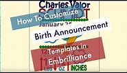 How to customize our birth announcement templates with Embrilliance
