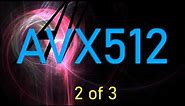 AVX512 (2 of 3): Programming AVX512 in 3 Different Ways
