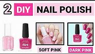 Diy Soft pink & dark pink nail polish |homemade pink nail polish | how to make nail polish at home