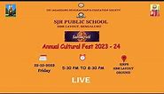 SJR PUBLIC SCHOOL | Sanskruti - Annual Cultural Fest 2023-24 | LIVE