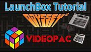 Magnavox Odyssey 2 / Philips Videopac - LaunchBox Tutorials