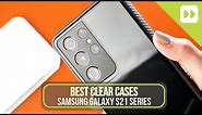 Best Samsung Galaxy S21 / Plus/ Ultra Clear Cases