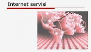 PPT - Internet servisi PowerPoint Presentation, free download - ID:3800056