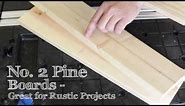 How To Understand the Differences in Pine Boards