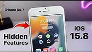 iOS 15.8: New Hidden Features on iPhone 6s & 7