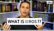 What is ROS (Robot Operating System)| Introduction to the Tutorials