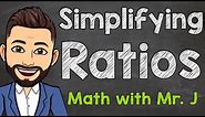 How to Simplify Ratios | Simplifying Ratios