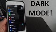 How to Get DARK MODE on your iPhone!