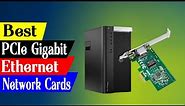5 Best PCIe Gigabit Ethernet Network Interface Cards in 2024