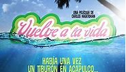 Vuelve a la vida - movie: watch streaming online