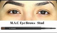 MAC Eye Brows Shade Stud || Eyebrow pencil review + Demo