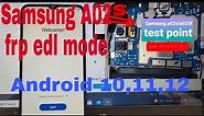 SAMSUNG A02S(A025F) FRP BYPASS TEST POINT ANDROID 10,11,12 100% WORKING SAMSUNG A02S EDL MODE