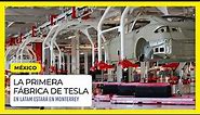La primera fábrica de Tesla en LATAM estará en Monterrey