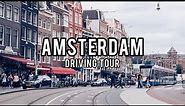 🇳🇱 4K Driving Tour in Amsterdam, Netherlands 2023 Amsterdam Car Tour at Central Street