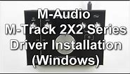 M-Audio M-Track 2X2 Series - Driver Installation