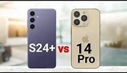 Samsung S24 Plus vs iPhone 14 Pro
