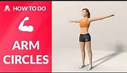 How to Do: ARM CIRCLES