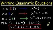 Writing Quadratic Equations In Standard Form Given The Solution