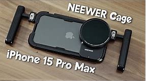 Hands-On: NEEWER Metal Cage For iPhone 15 Pro Max
